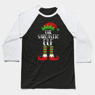 The Sarcastic Elf Baseball T-Shirt